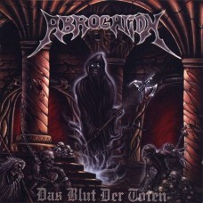 Abrogation - Das Blut Der Toten