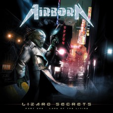 Airborn - Lizard Secrets (Part One - Land Of The Living)