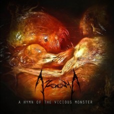 Azooma - A Hymn Of The Vicious Monster