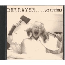 Betrayer - Grandma / Older Than God 2CD