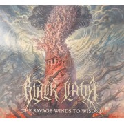 Black Lava - The Savage Winds To Wisdom Digipack