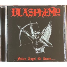 Blasphemy - Fallen Angel Of Doom....