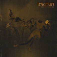 Dagtum – Revered Decadence Digipack