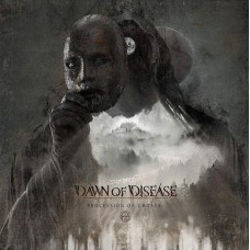 Dawn Of Disease - Procession Of Ghosts