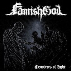 FamishGod - Devourers Of Light