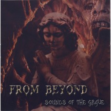 From Beyond - Sounds Of The Grave 