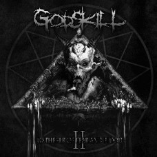 Godskill - The Gatherer Of Fear And Blood