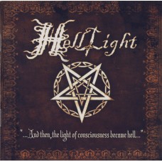 Helllight - …And Then, The Light Of Consciousness Became Hell…