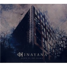 Hinayana - Death Of The Cosmic  Digipack