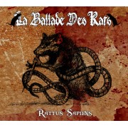 La Ballade Des Rats - Rattus Sapiens Digipack
