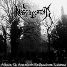 Nargothrond - Following The Frostpaths Of The Hyperborean Landscapes Digipack