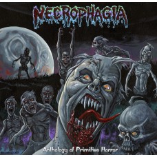 Necrophagia - Anthology Of Primitive Horror 2CD