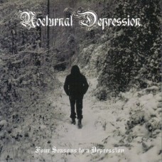 Nocturnal Depression - Four Seasons To A Depression