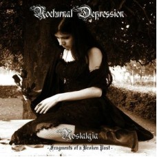Nocturnal Depression - Nostalgia - Fragments Of A Broken Past