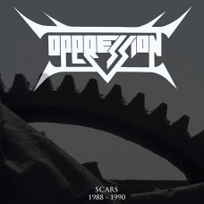 Oppression - Scars 1988 - 1990