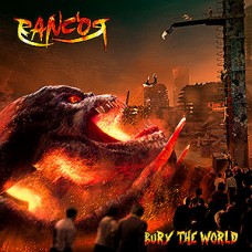 Rancor - Bury the World