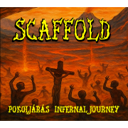 Scaffold - Pokoljárás - Infernal Journey Digipack