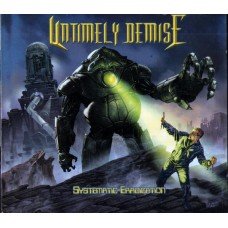 Untimely Demise - Systematic Eradication Digipack