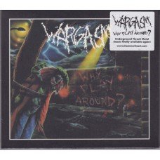Wargasm - Why Play Around? Wargasm - Why Play Around?